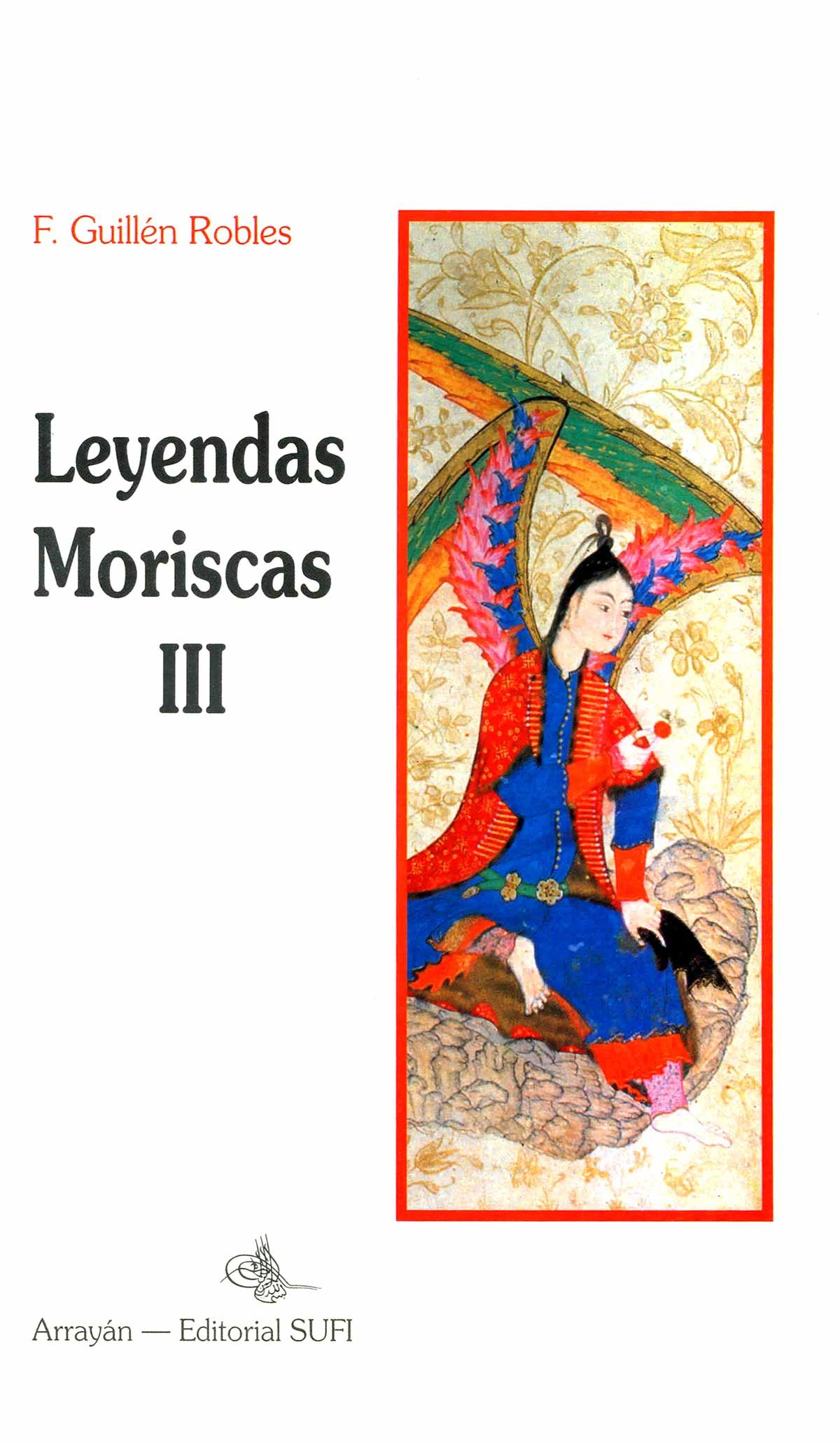 Leyendas Moriscas III